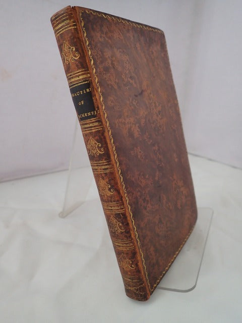 The Beauties of Mackenzie; Selected from his Various Works to which is Prefixed a Short Sketch of His Life and Writings