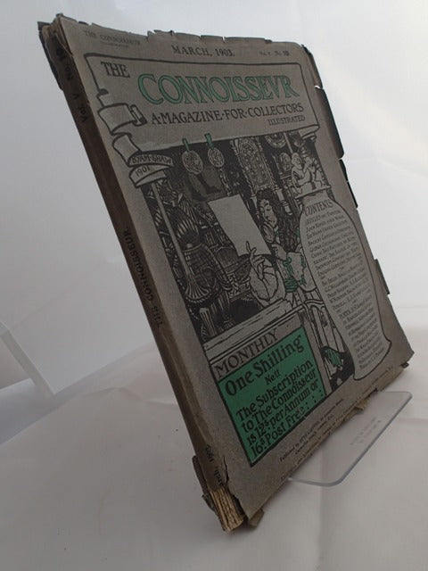 The Connoisseur; A Magazine for Collectors; March 1903; Vol. V. No. 19