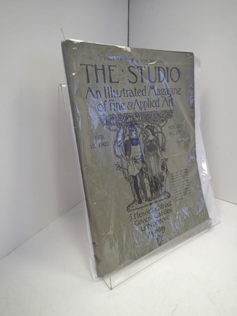 The Studio; An Illustrated Magazine of Fine & Applied Art; February 15 1902; Vol 25 No 107- including Whistler, Short, Eastman, Solomon, Lobley and West