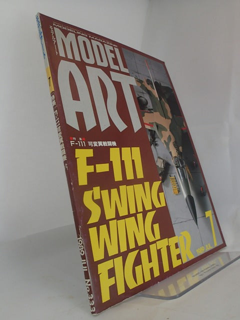 Model Art Modeling Magazine: F-111 S'Wing Wing Fighter: July 1989, No 333