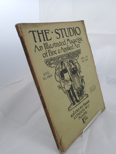 The Studio; An Illustrated Magazine of Fine & Applied Art; August 15, 1910;Vol 50 No 209