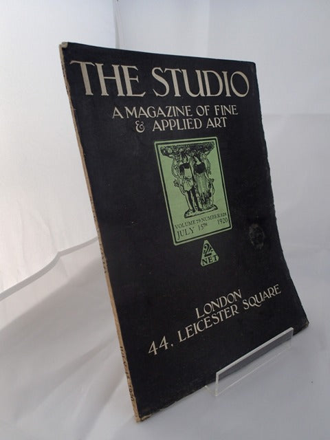 The Studio; A Magazine of Fine & Applied Art; July 15th, 1920; Vol 79 No 328