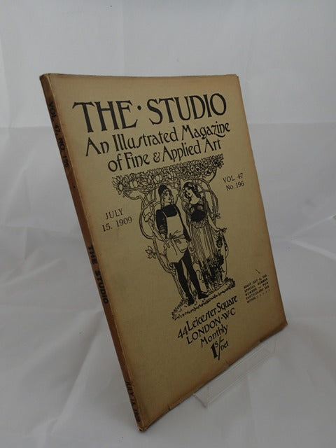 The Studio; An Illustrated Magazine of Fine & Applied Art; July 15, 1909; Vol 47 No 196