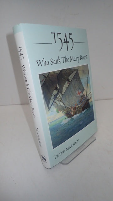 1545 Who Sank the Mary Rose?