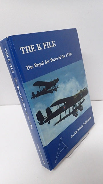 The K File: The Royal Air Force of the 1930s