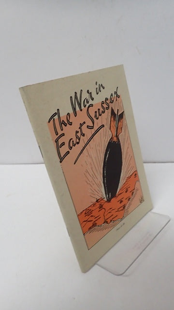 The War in East Sussex: 1939-1945