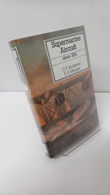 Supermarine Aircraft Since 1914