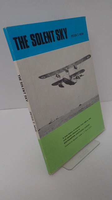 The Solent Sky: A local history of aviation from 1908 to 1946