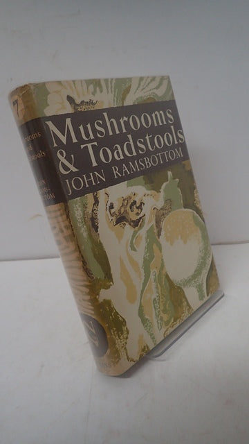 The New Naturalist Library Number 7: Mushrooms & Toadstools