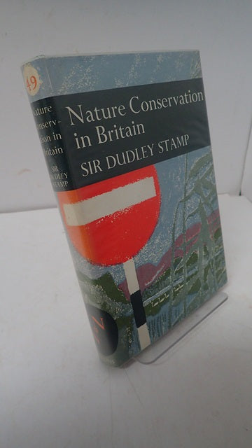 The New Naturalist Library Number 49: Nature Conservation in Britain