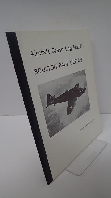 Aircraft Crash Log No. 5: Boulton Paul Defiant