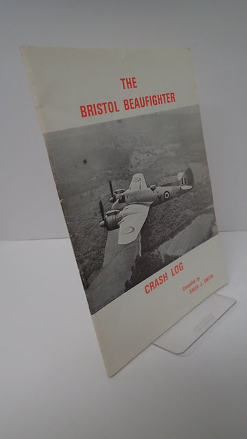 The Bristol Beaufighter Crash Log