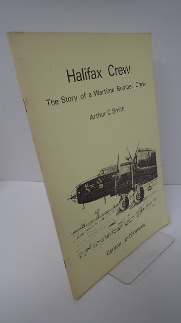 Halifax Crew: The Story of a Wartime Bomber Crew