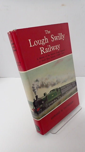 The Londonderry & Lough Swilly Railway: A History of the Narrow-Gauge Railways of North-West Ireland: Part Two