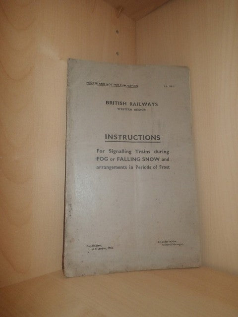 Instructions For Signalling Trains During Fog Or Falling Snow And Arrangements In Periods Of Frost