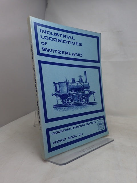 Industrial Locomotives of Switzerland