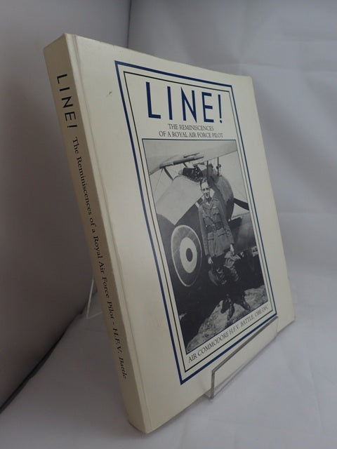 Line!: The Reminiscences of a Royal Air Force Pilot