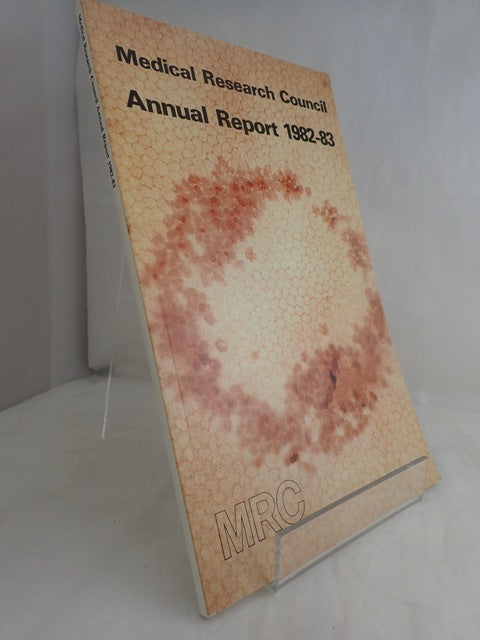 Medical Research Council Annual Report April 1982 - March 1983: Laid Before Parliament under Schedule 1 of the Science and Technology Act 1965