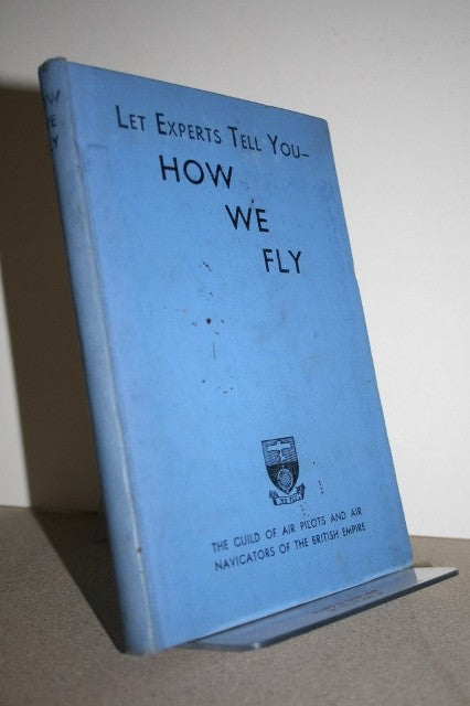 Let Experts Tell You - How We Fly