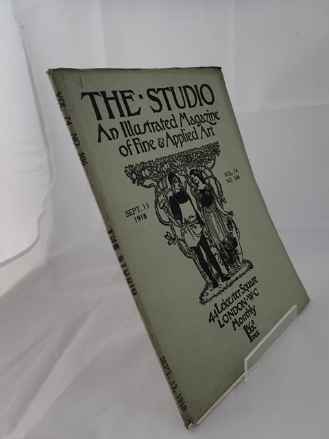 The Studio; An Illustrated Magazine of Fine & Applied Art; September 13, 1918; Vol 74 No 306