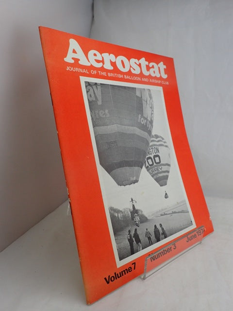 Aerostat: Journal of the British Balloon and Airship Club: Volume 7, Number 3, June 1976
